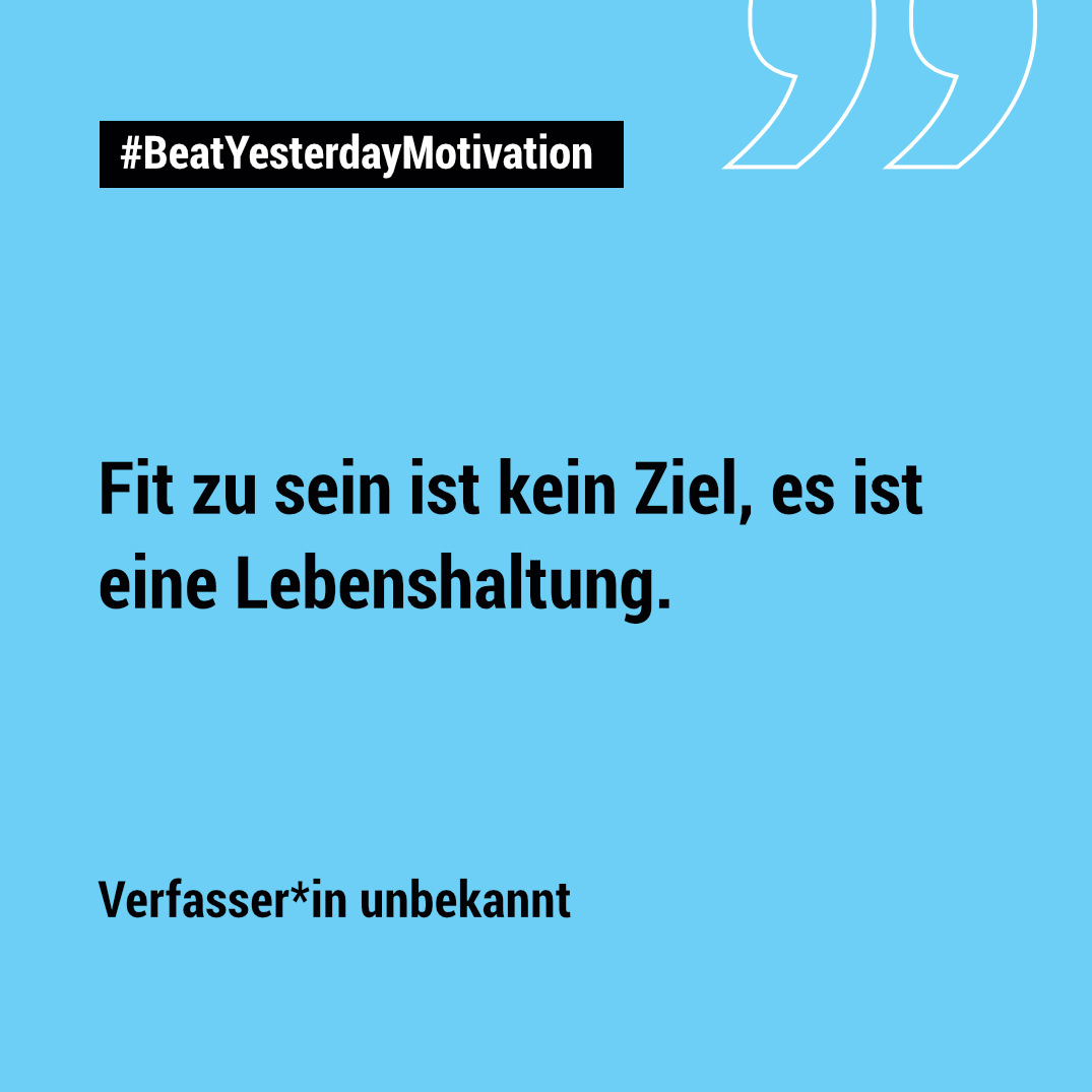 Spruch zur Motivation von unbekanntem Verfasser