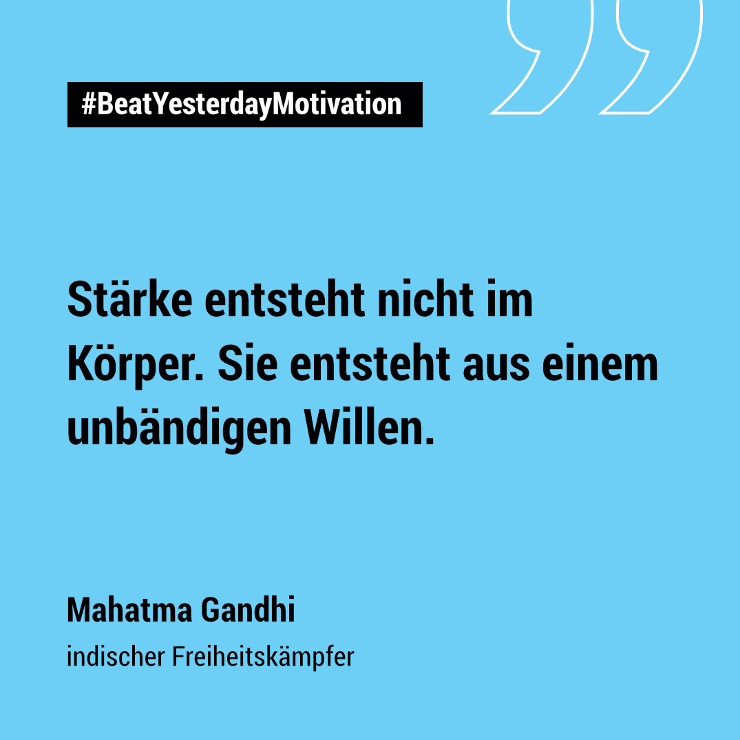 Spruch zum Durchhalten von Mahatma Gandhi