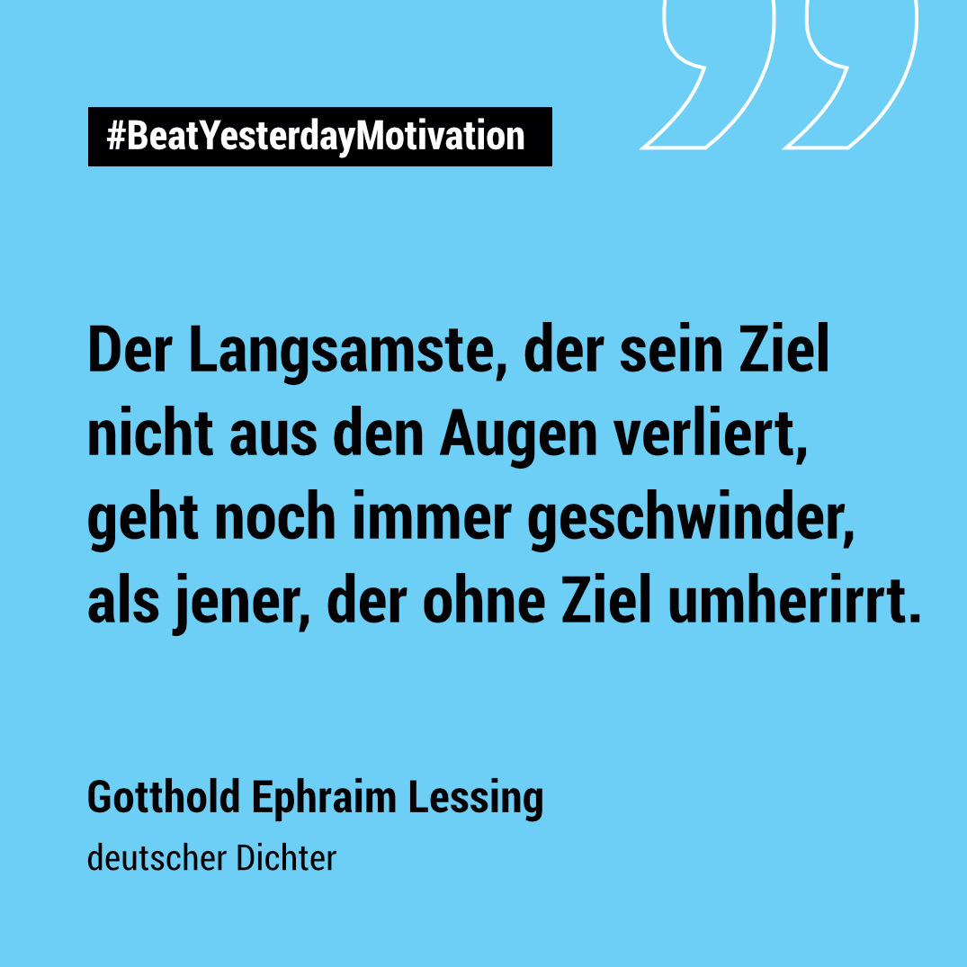 Spruch zum Durchhalten von Gotthold Ephraim Lessing