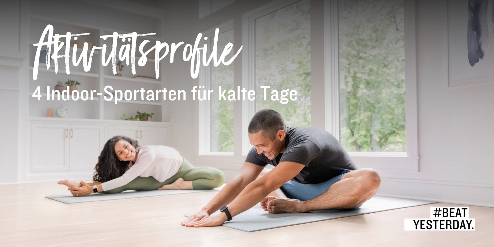 Sportlicher Jahresstart 4 IndoorSportarten für dein Wohlergehen BeatYesterday